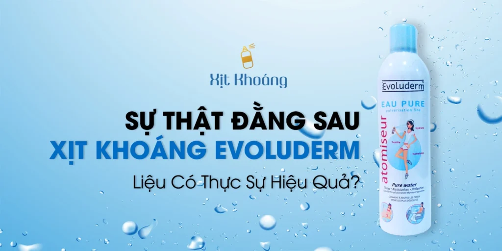 xịt khoáng evoluderm