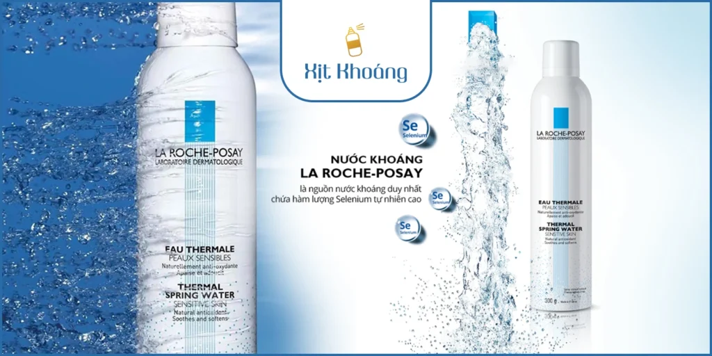 Xịt khoáng La Roche Posay: Hiệu quả sử dụng thực tế